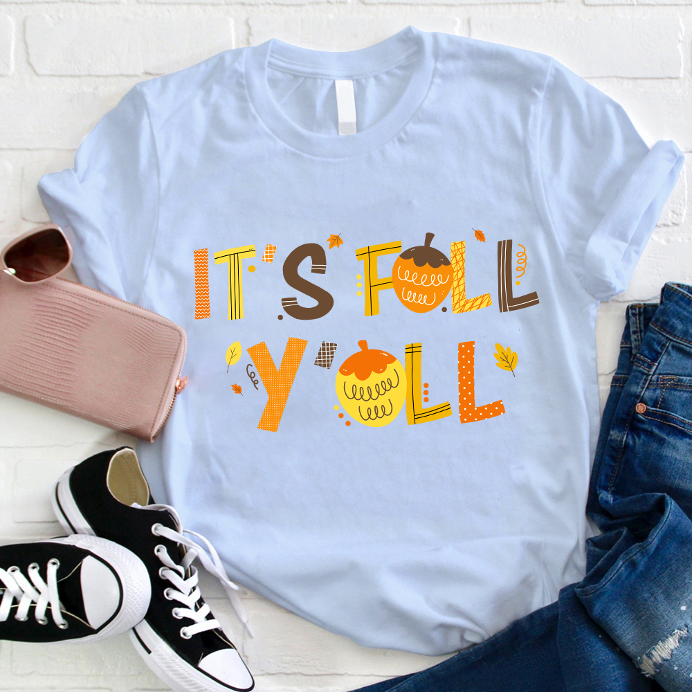 It's Fall Y'all Maple Leaf Teacher T-Shirt