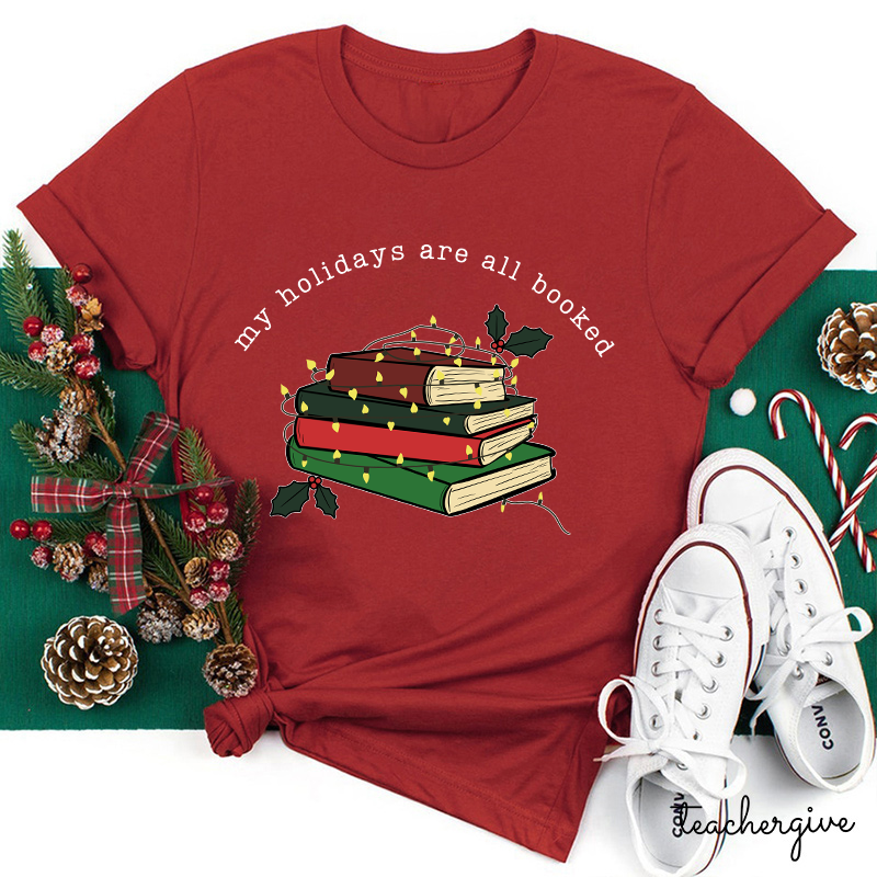 My Holidays Are All Booked Teacher T-Shirt