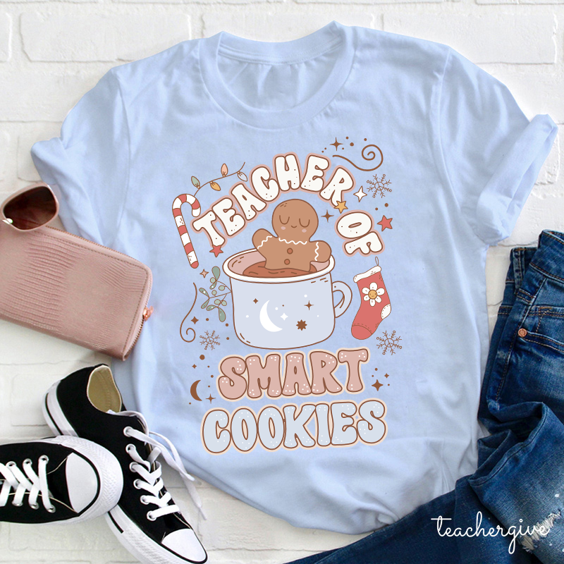 Teacher Of Smart Cookies Teacher T-Shirt