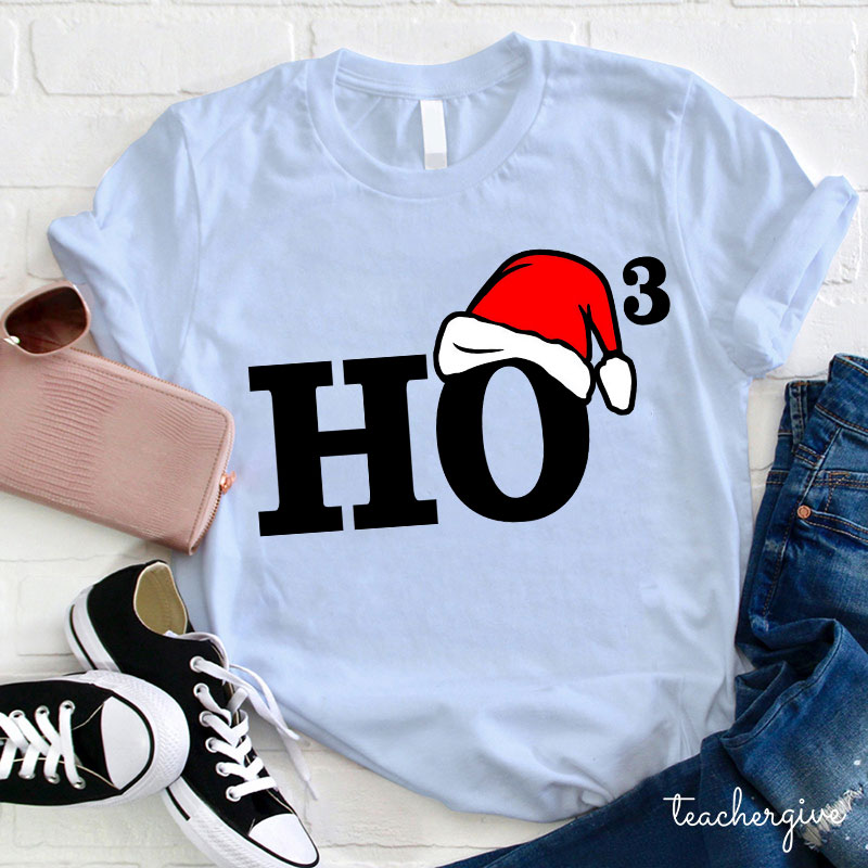 Christmas Ho³ Teacher T-Shirt