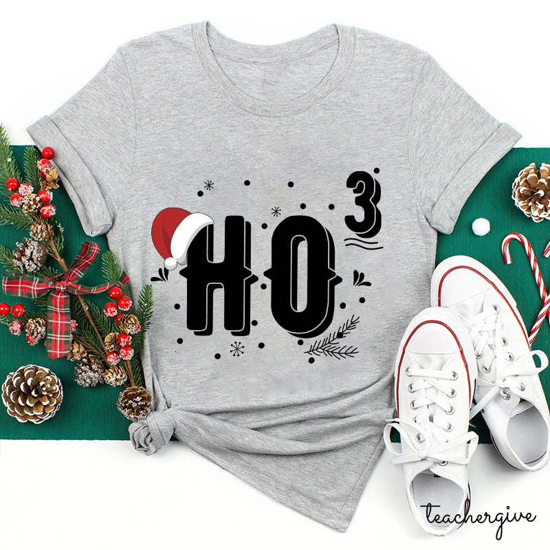 HO HO HO Merry Christmas Teacher T-Shirt