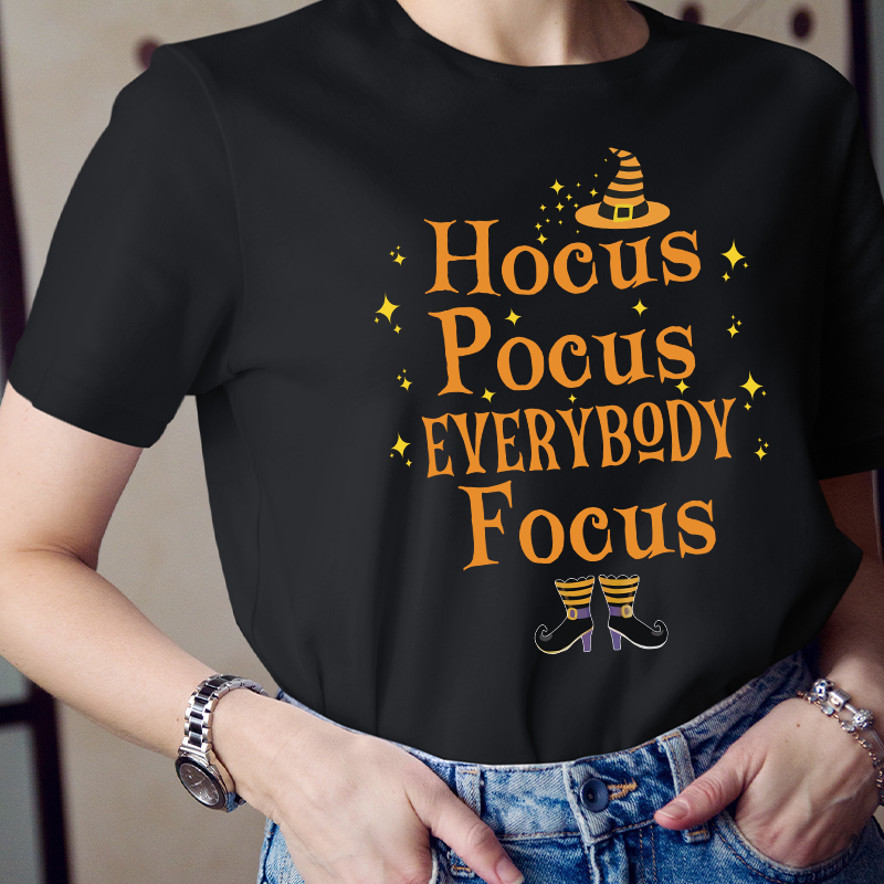 Witch Is Here Everybody Focus T-Shirt