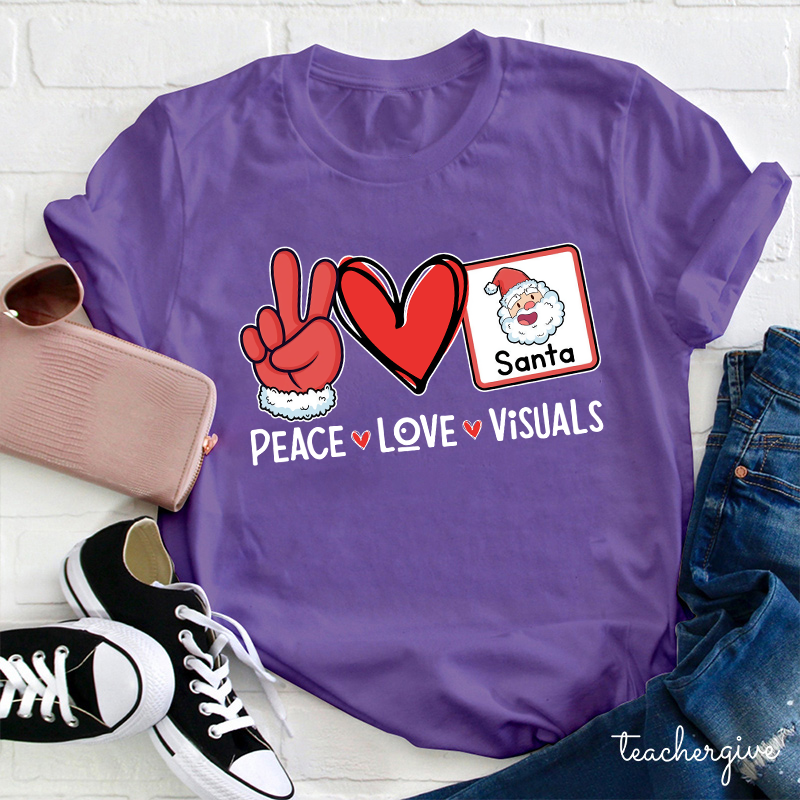 Peace Love And Visuals Teacher T-Shirt