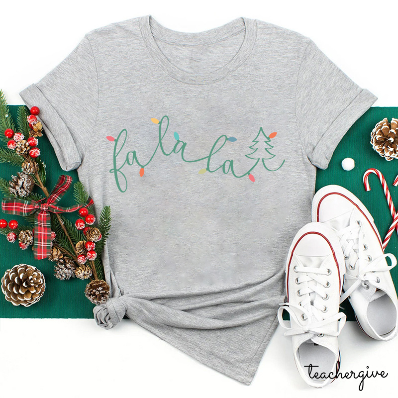 Line Drawing Fa La La La Teacher T-Shirt