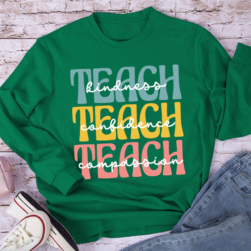 Kindness Confidence Compassion Long Sleeve T-Shirt