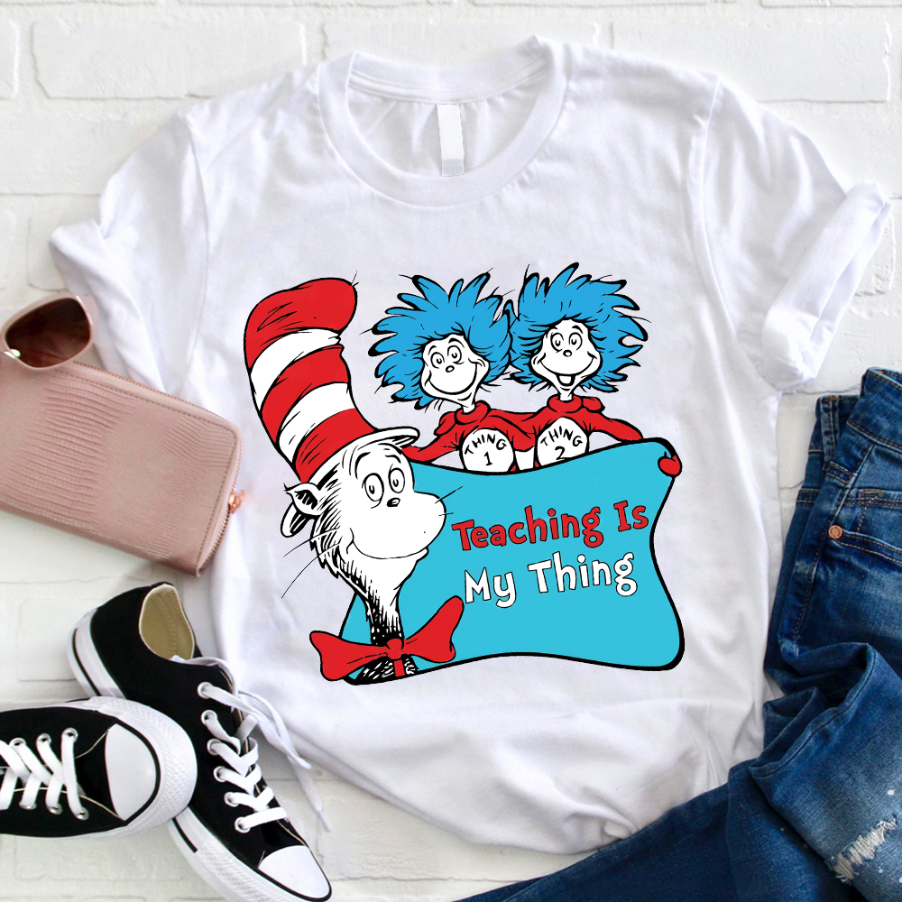 Teaching Is My Thing Thing One Thing Two Magic Hat T-Shirt