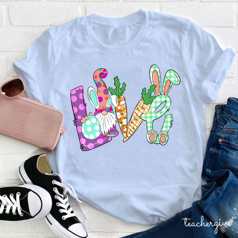 Love Easter Bunny Gnome Teacher T-Shirt