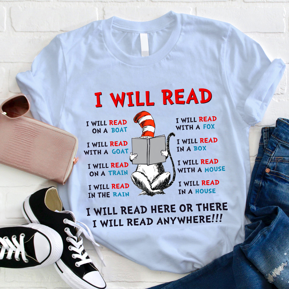 I Will Read Anywhere T-Shirt