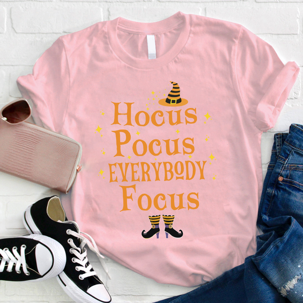 Witch Is Here Everybody Focus T-Shirt