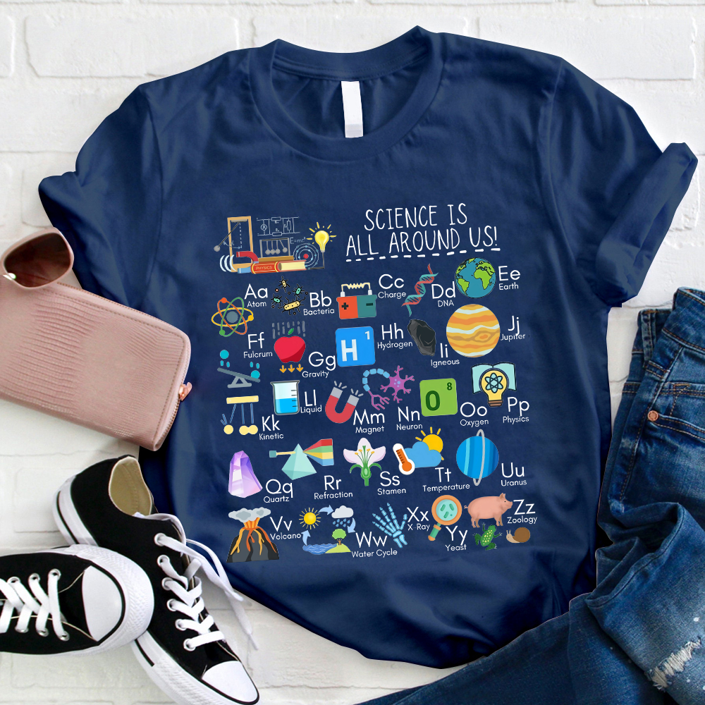 Science Is All Around Us Periodic Table T-Shirt