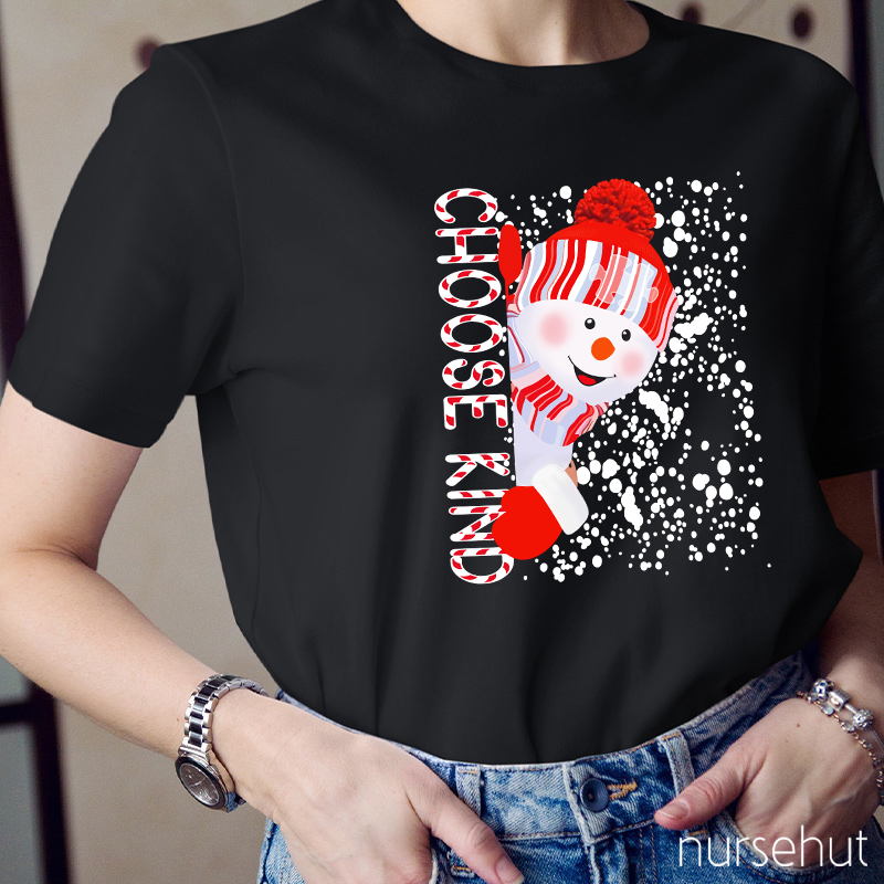 Choose Kind Snowman Teacher T-Shirt