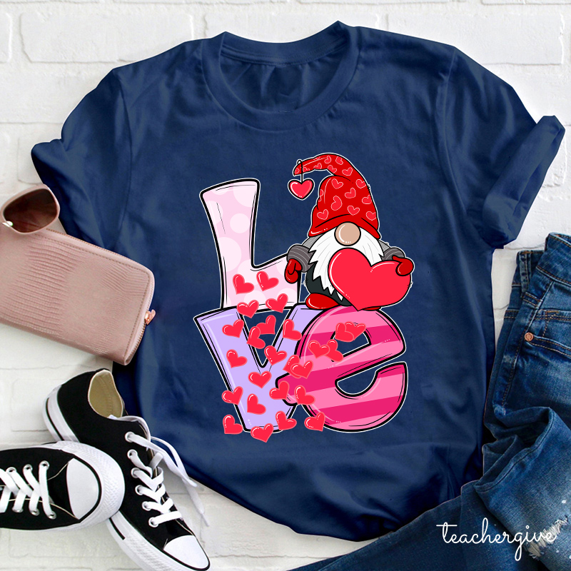 Gnome Send You Valentine Love Teacher T-Shirt