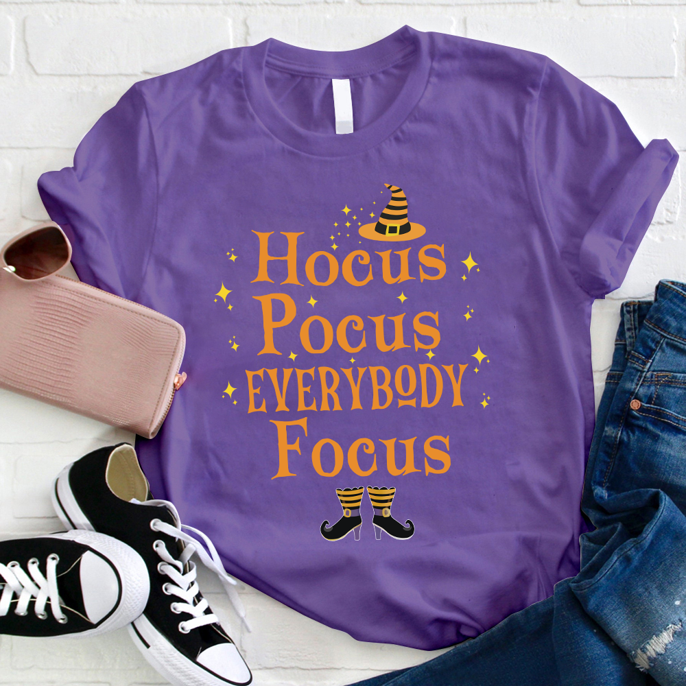 Witch Is Here Everybody Focus T-Shirt