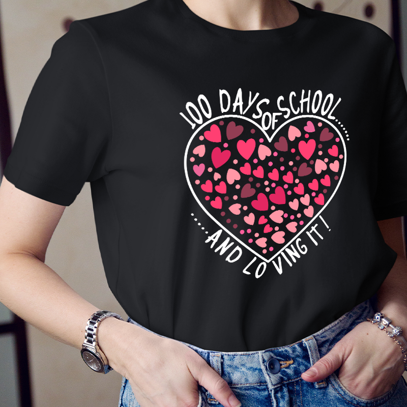 100 Days Of School And Loving It Teacher T-Shirt