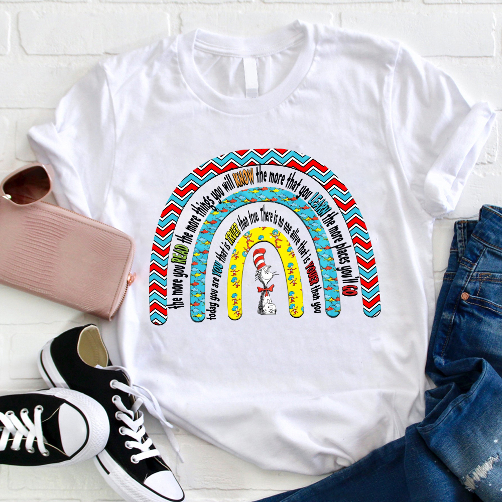 The More You Read The More Things You Will Know T-Shirt