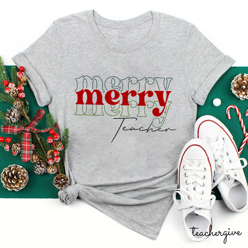 Merry Merry Merry Teacher T-Shirt