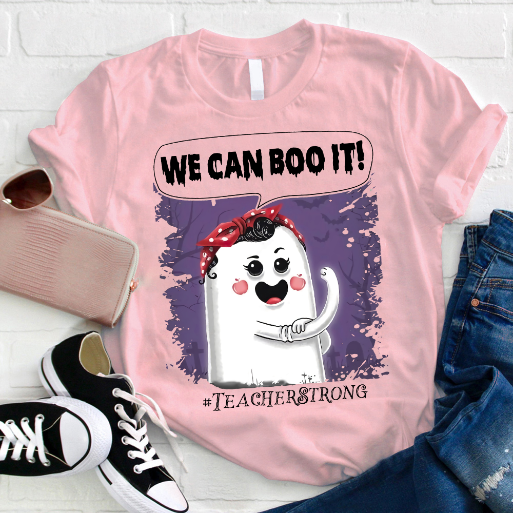 We Can Boo It T-Shirt
