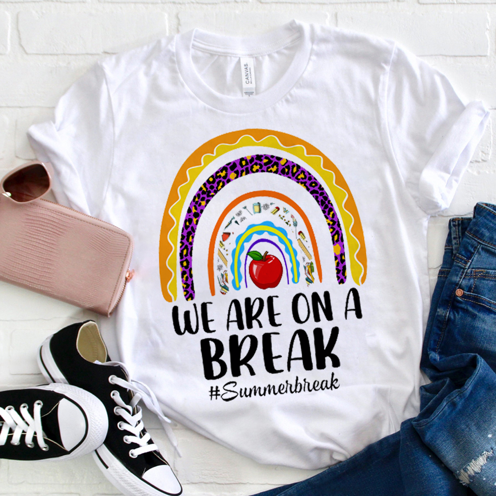 We Are On A Break Apple T-shirt