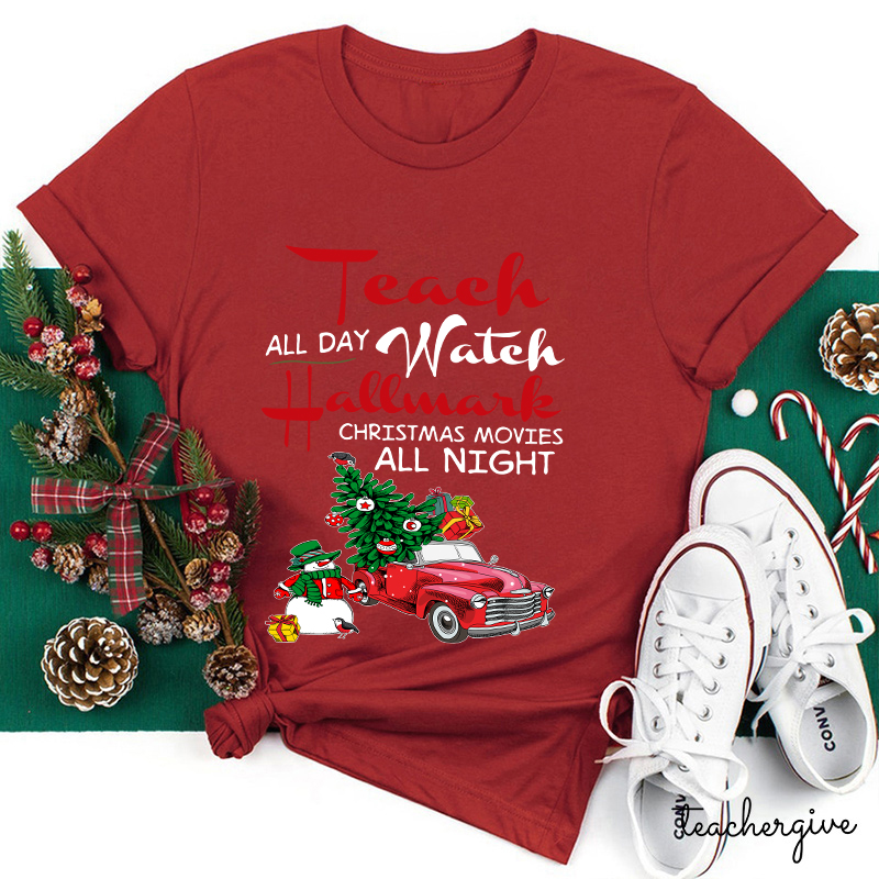 Teach All Day Teacher T-Shirt
