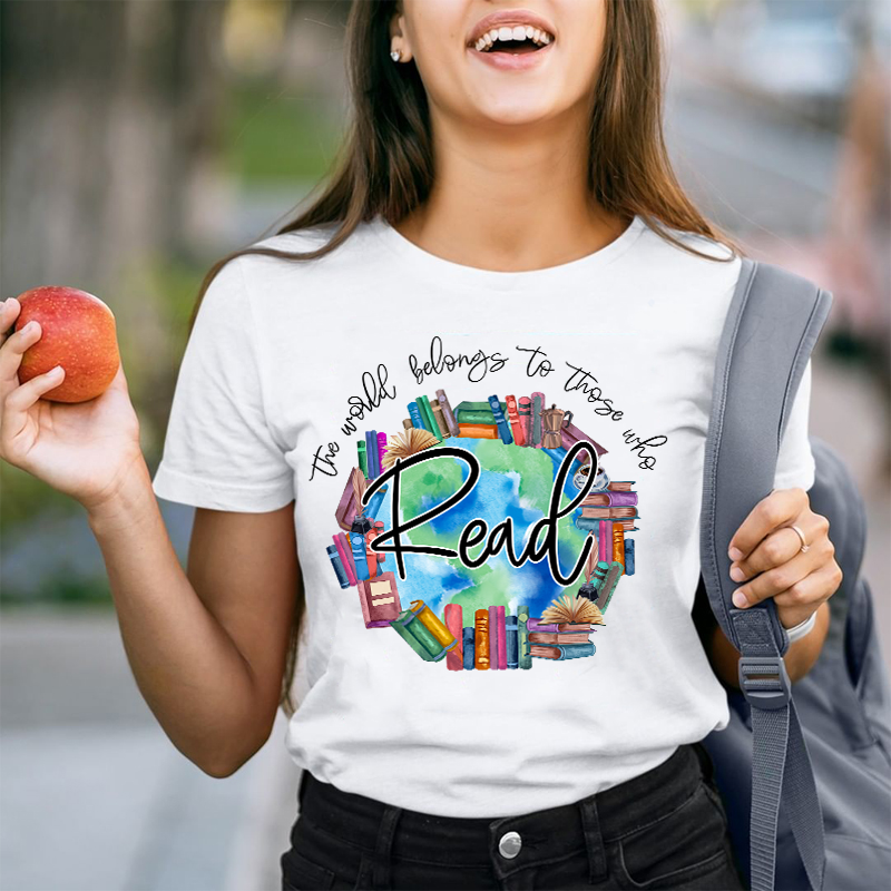 The World Belongs To Theses Who Read So Read More Teacher T-Shirt