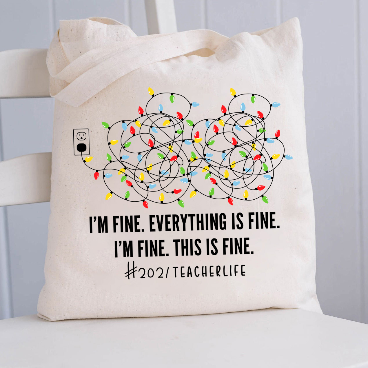 Everythings Is Fine Tote Bag