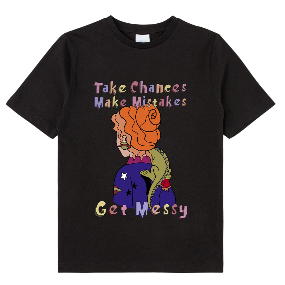 Teacher Take Chance Make Mistakes Get Messy Kids T-Shirt