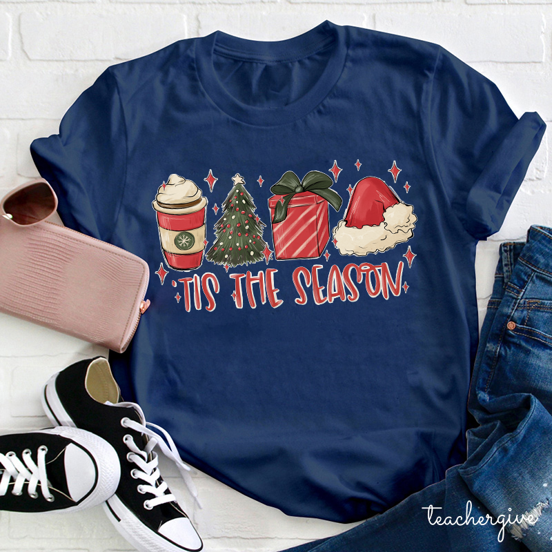 Tis The Season Teacher T-Shirt
