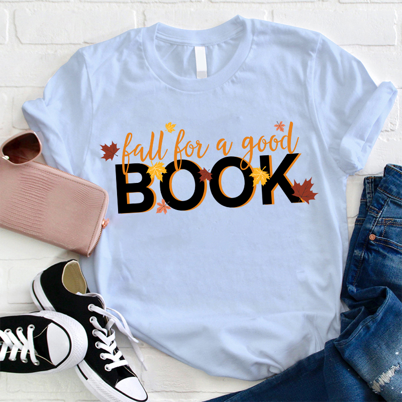 Fall For A Book Maple Leaves Teacher T-Shirt