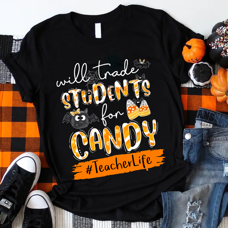 Will Trade Students For Candy Teacher T-Shirt