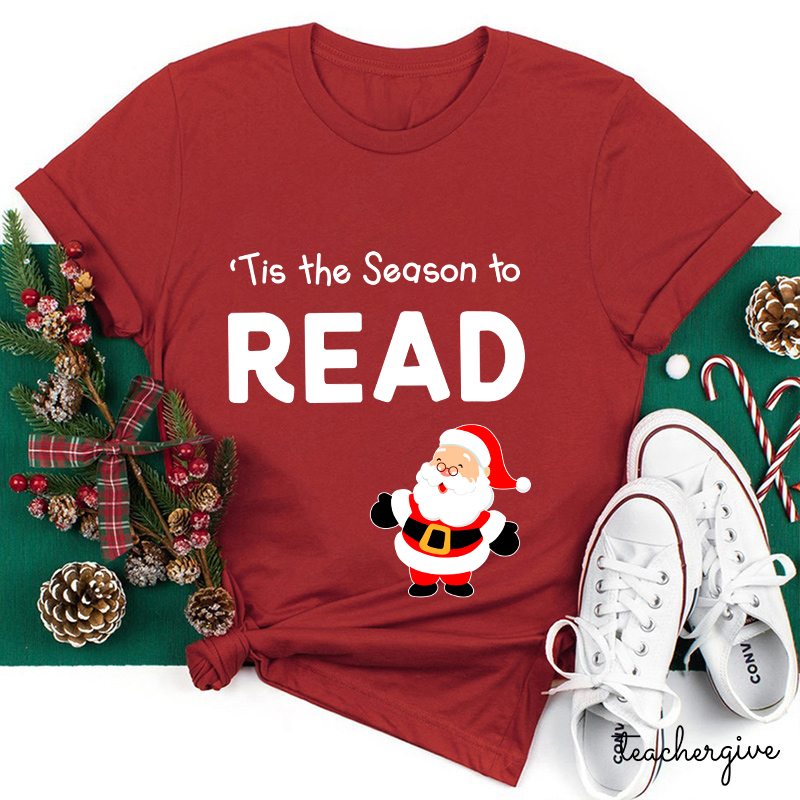 Tis The Season To Read Teacher T-Shirt