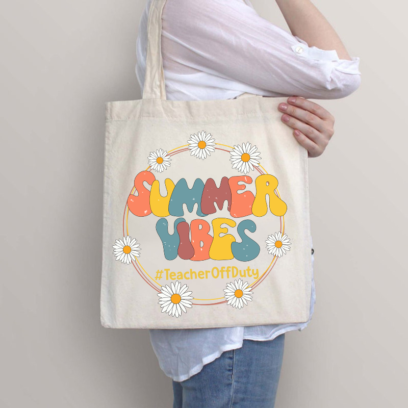 Summer Vibes Teacher Off Duty Tote Bag