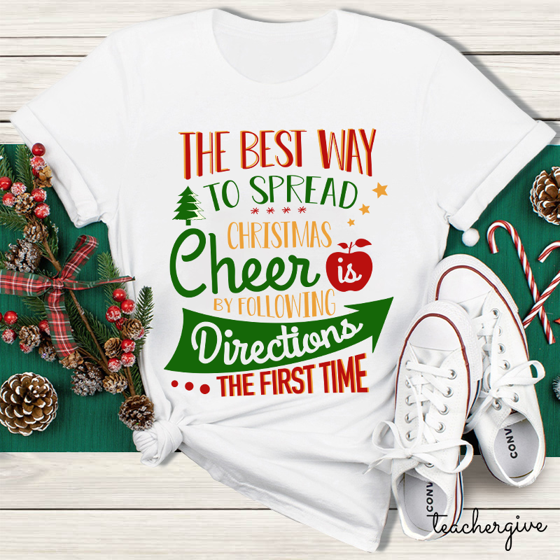 The Best Way To Celebrate The Christmas Teacher T-Shirt
