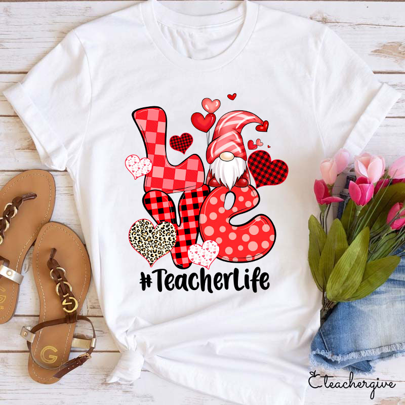 Teacherlife Love Gnome Teacher T-Shirt