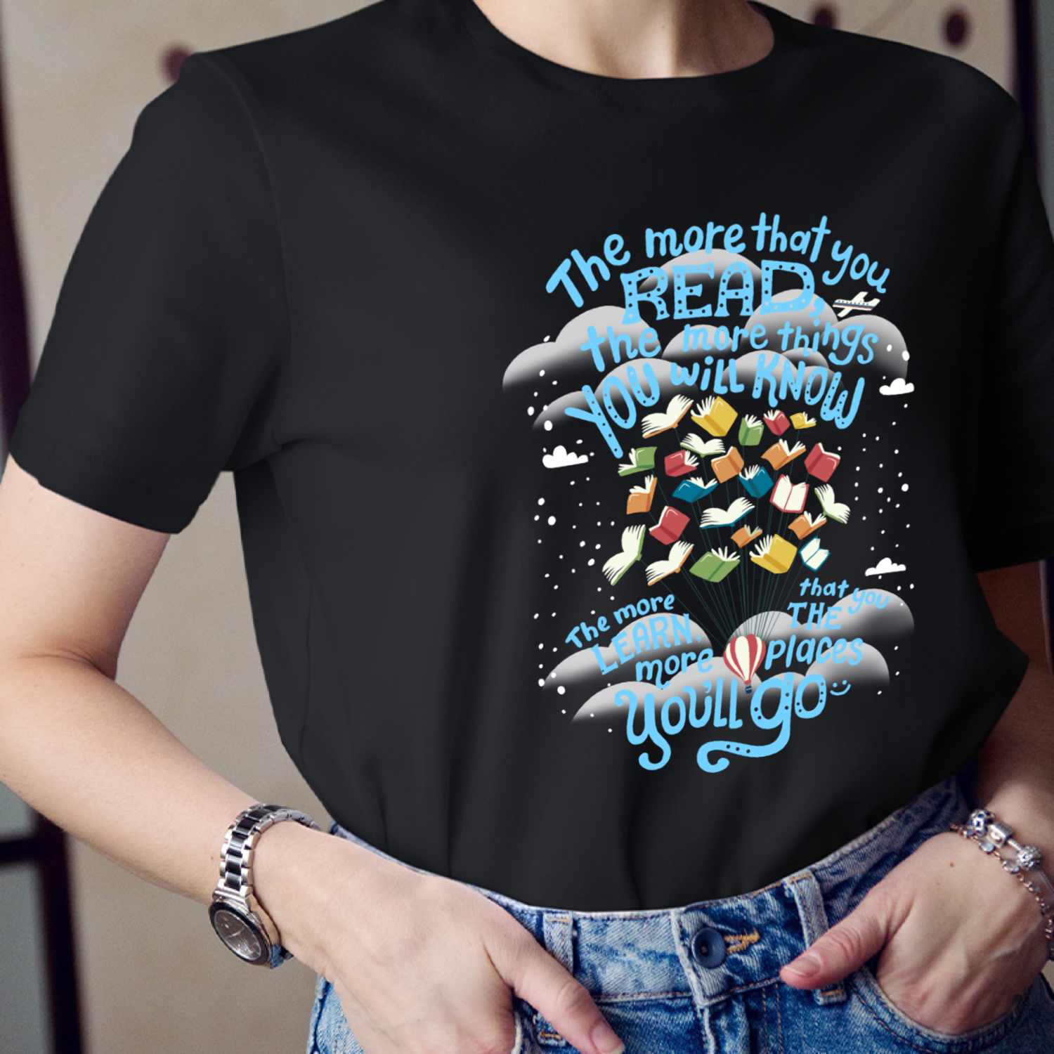 The More That You Read The More Things You Will Know Teacher T-Shirt