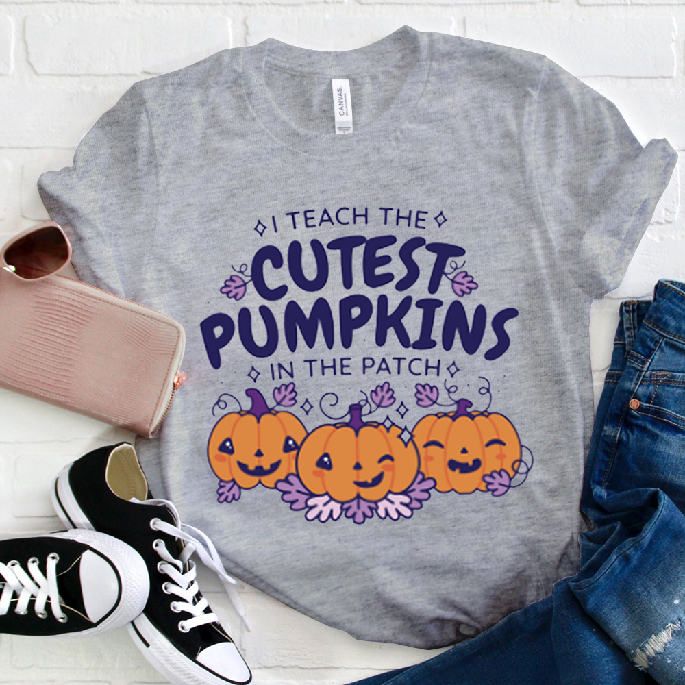 I Teach The Cutest Pumpkins In The Patch Cute Pumpkin T-Shirt
