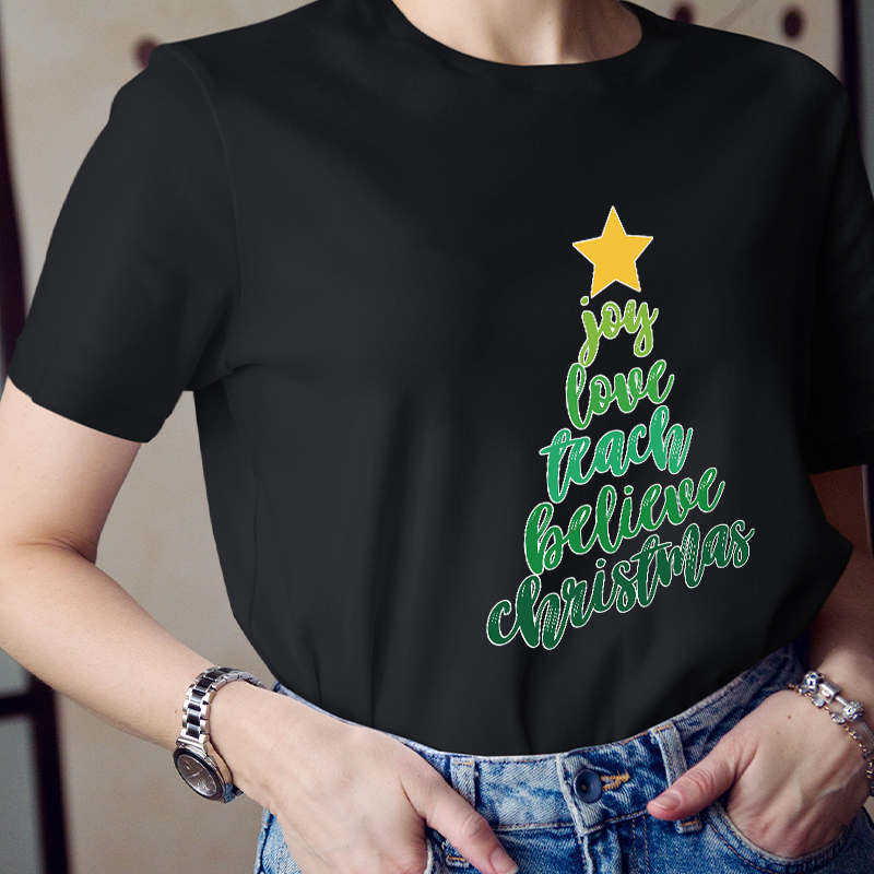 Joy Love Teach Believe Christmas Teacher T-Shirt