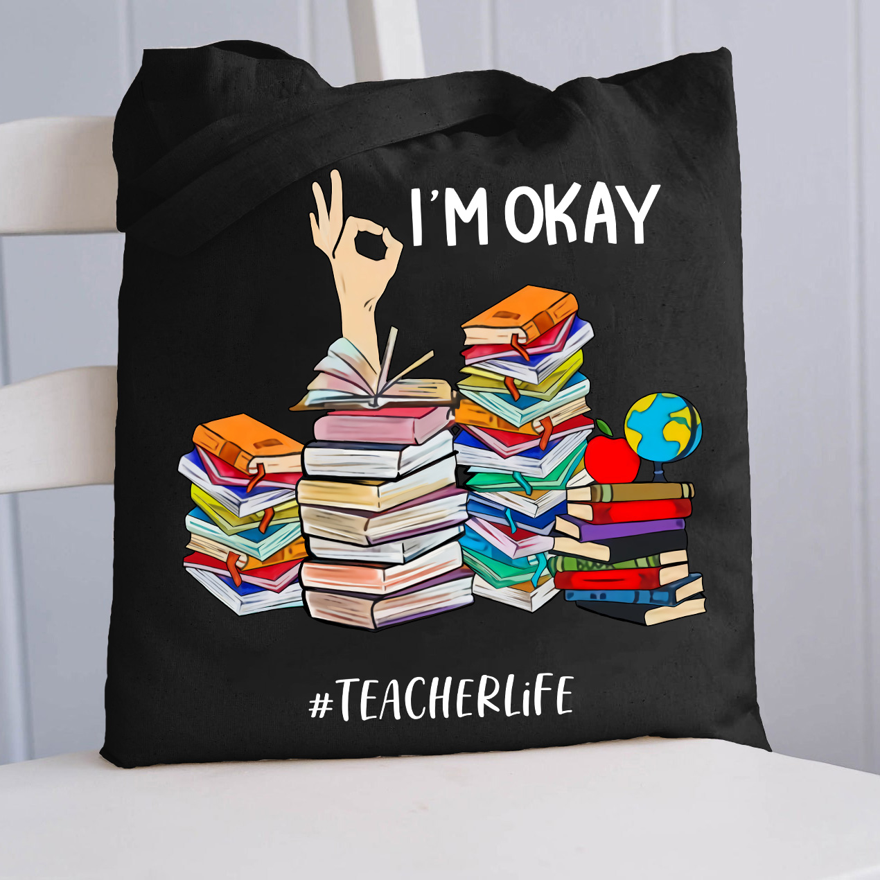 I'm Okay Teacherlife Tote Bag