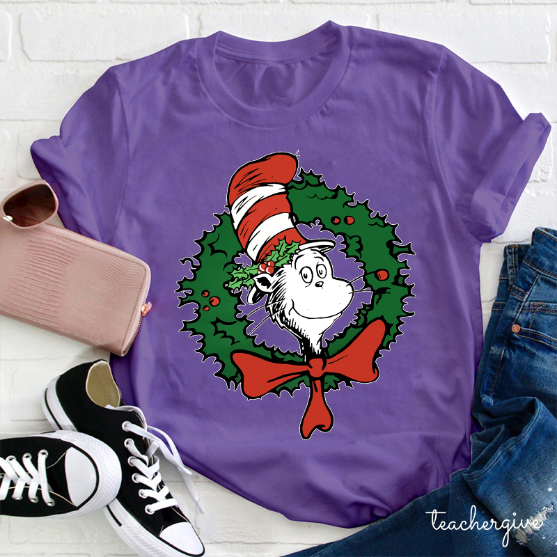 The Cat In The Hat With A Christmas Wreath Teacher T-Shirt