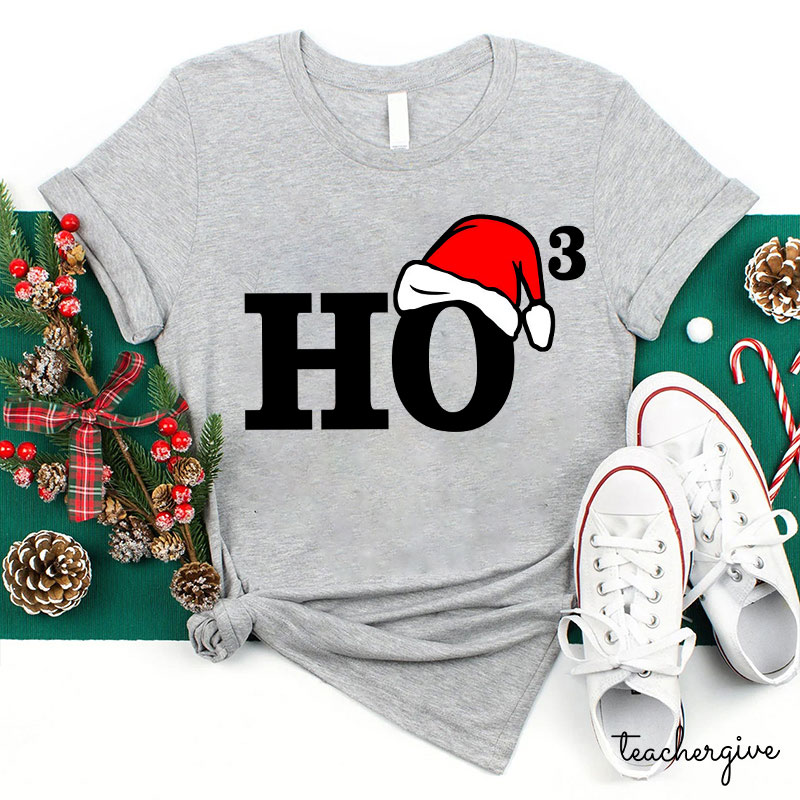 Christmas Ho³ Teacher T-Shirt