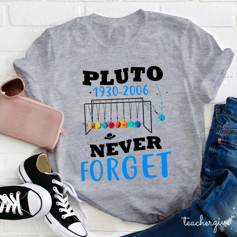 Pluto Never Forget T-Shirt
