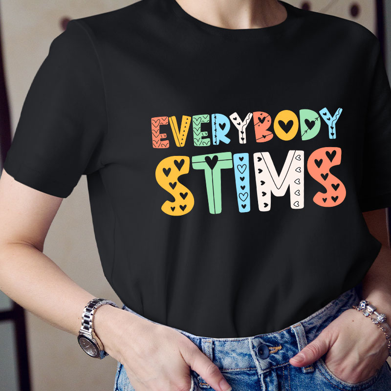 Everybody Stims Teacher T-Shirt