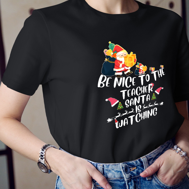 Be Nice To The Teacher T-Shirt