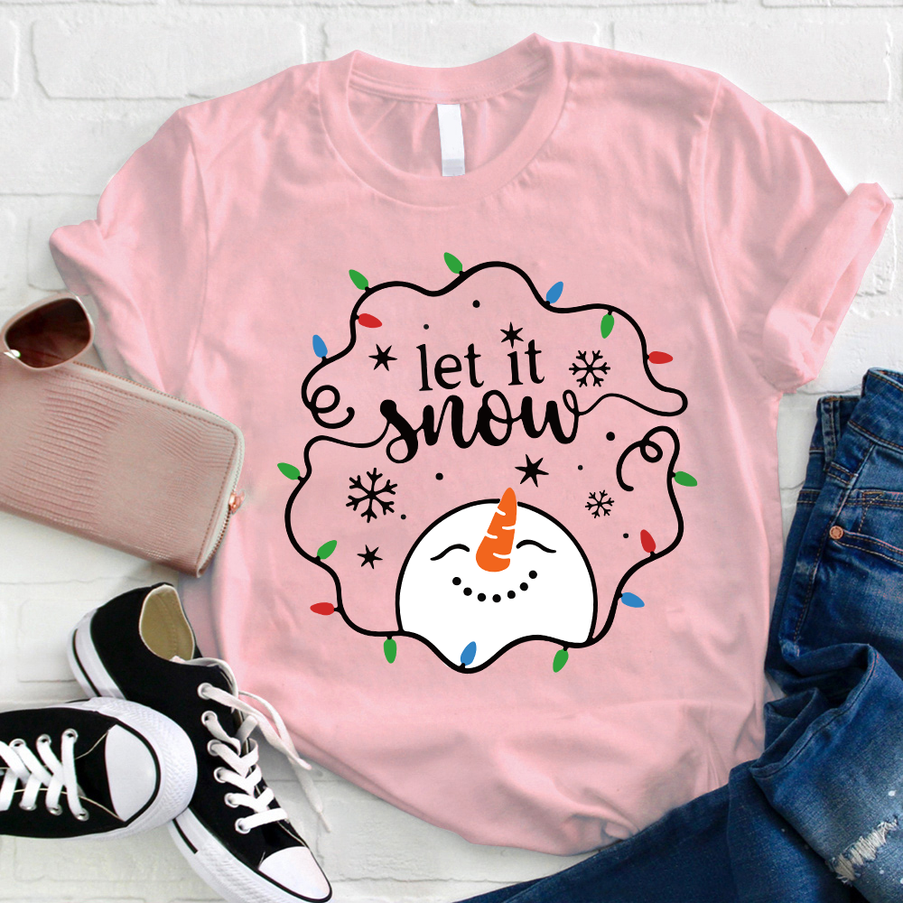 Let It Snow Snowman Teacher T-Shirt