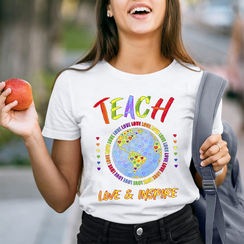 Teach Love Inspire Earth T-Shirt