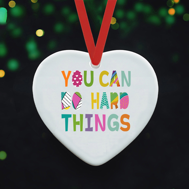 You Can Do Hard Things Kinds Of Patterns Teacher Ceramic Christmas Ornament