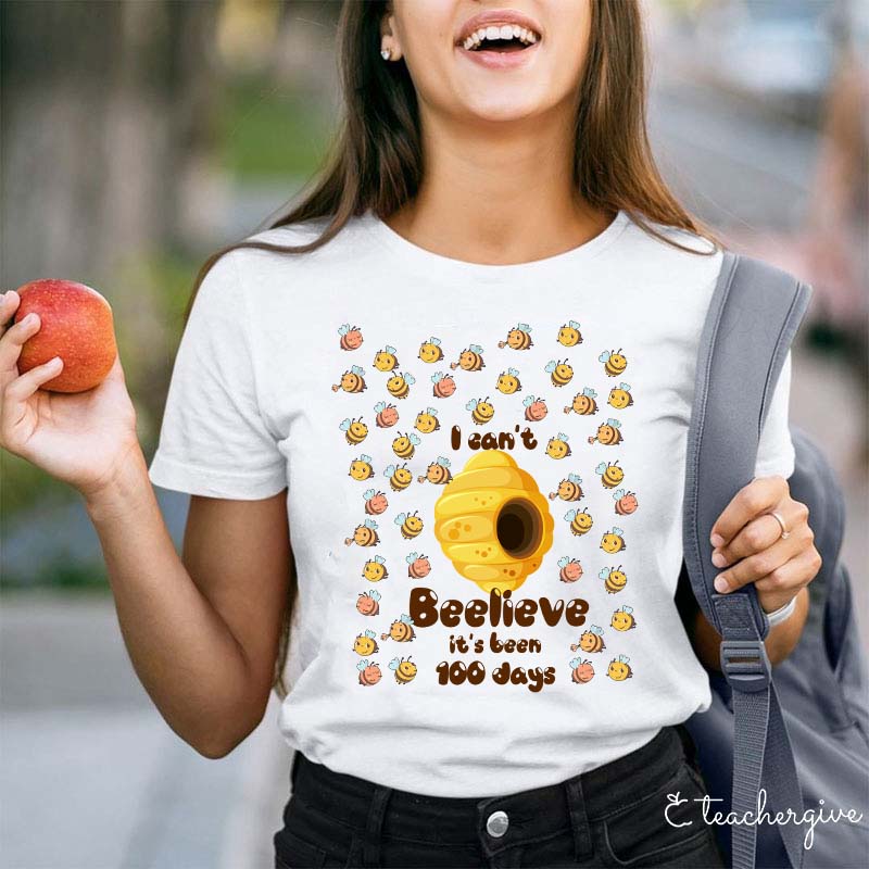 I Can't Beelieve It's 100 Days Teacher T-Shirt