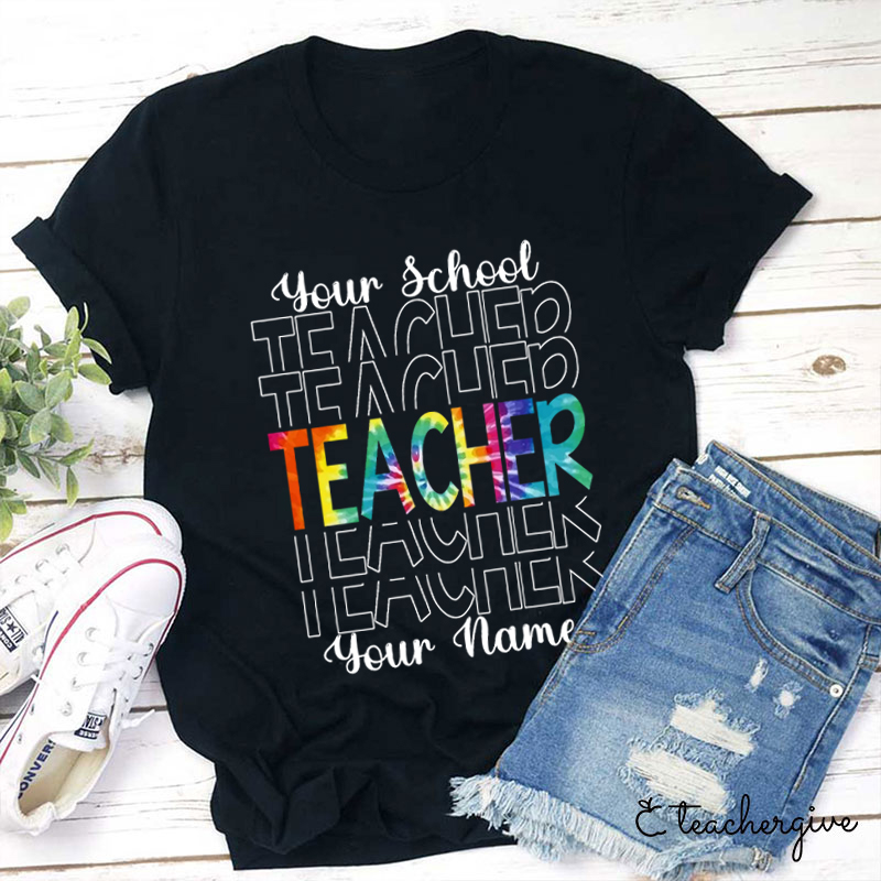 Personalized Your School Your Name Teacher T-Shirt