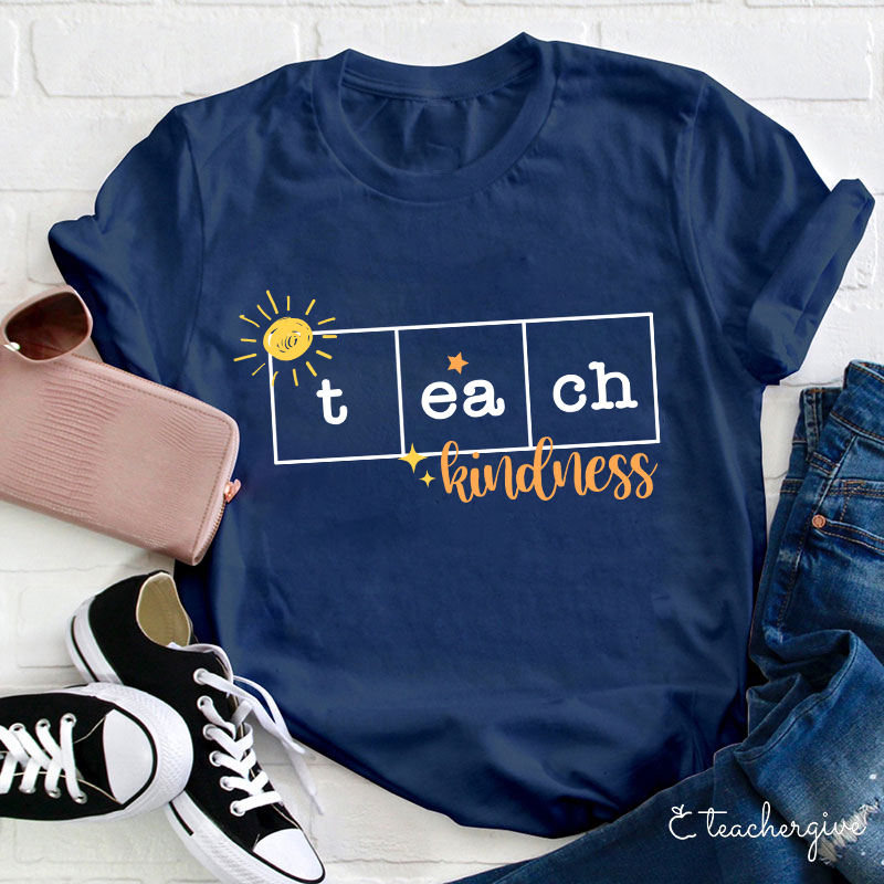 Teach Kindness Teacher T-Shirt