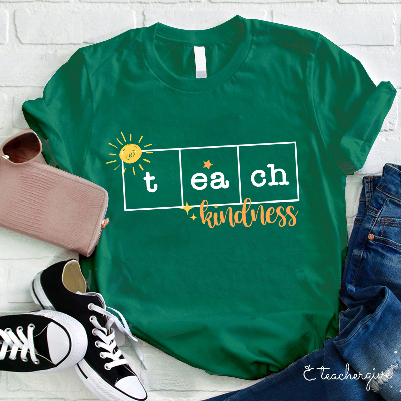 Teach Kindness Teacher T-Shirt