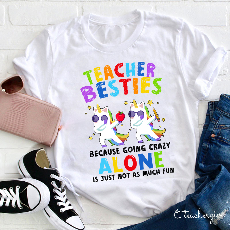 Unicorn Teacher Besties T-Shirt